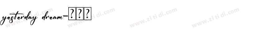 yesterday dream字体转换
